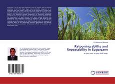 Buchcover von Ratooning ablilty and Repeatability in Sugarcane