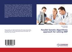 Buchcover von Parallel Genetic Algorithmic approach for solving NRP