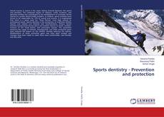Couverture de Sports dentistry - Prevention and protection