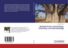 Buchcover von Baobab Fruits: Technology, Chemistry and Microbiology