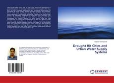 Buchcover von Drought Hit Cities and Urban Water Supply Systems