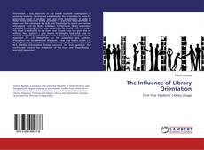 Capa do livro de The Influence of Library Orientation 