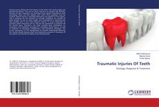 Bookcover of Traumatic Injuries Of Teeth