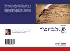 Copertina di Who Wrote the Cry (1754)? New Evidence from NLP Tools