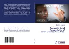 Copertina di Corporate Social Responsibility of Commercial Banks in India