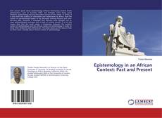 Copertina di Epistemology in an African Context: Past and Present