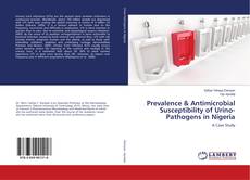 Buchcover von Prevalence & Antimicrobial Susceptibility of Urino-Pathogens in Nigeria