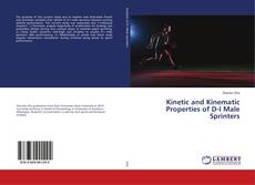 Buchcover von Kinetic and Kinematic Properties of D-I Male Sprinters