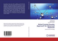 Copertina di Nickel Coated Powder Approach for Advanced Materials