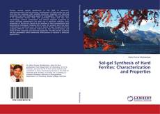 Buchcover von Sol-gel Synthesis of Hard Ferrites: Characterization and Properties