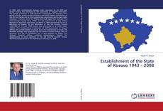 Buchcover von Establishment of the State of Kosovo 1943 – 2008