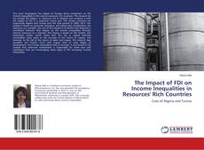 Bookcover of The Impact of FDI on Income Inequalities in Resources' Rich Countries