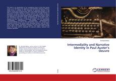 Copertina di Intermediality and Narrative Identity in Paul Auster’s Oeuvre