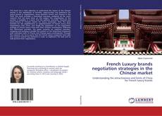 Buchcover von French Luxury brands negotiation strategies in the Chinese market