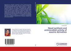 Couverture de Novel synthesis and antimicrobial activity of oxazine derivatives