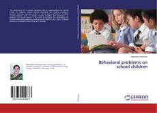 Copertina di Behavioral problems on school children