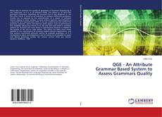 Copertina di QGE - An Attribute Grammar Based System to Assess Grammars Quality