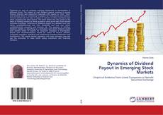 Copertina di Dynamics of Dividend Payout in Emerging Stock Markets