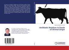 Buchcover von Antibiotic Residues in Foods of Animal Origin