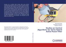 Bookcover of Studies on Control Algorithms for Series Hybrid Active Power Filter