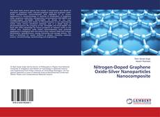 Copertina di Nitrogen-Doped Graphene Oxide-Silver Nanoparticles Nanocomposite