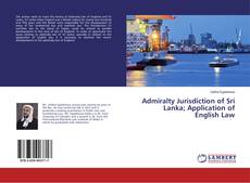 Capa do livro de Admiralty Jurisdiction of Sri Lanka; Application of English Law 