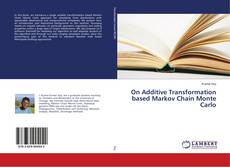 Couverture de On Additive Transformation based Markov Chain Monte Carlo