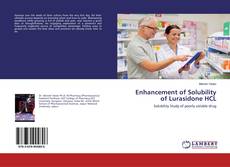 Copertina di Enhancement of Solubility of Lurasidone HCL