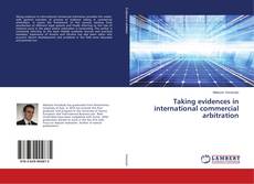 Buchcover von Taking evidences in international commercial arbitration