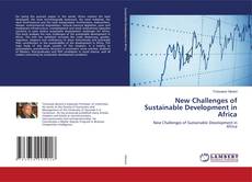 Couverture de New Challenges of Sustainable Development in Africa