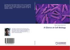 Buchcover von A Glance at Cell Biology