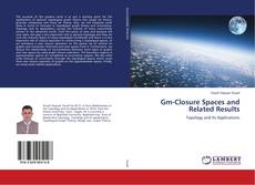 Buchcover von Gm-Closure Spaces and Related Results