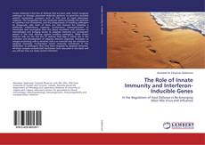 Couverture de The Role of Innate Immunity and Interferon-Inducible Genes