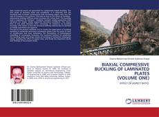 Copertina di BIAXIAL COMPRESSIVE BUCKLING OF LAMINATED PLATES (VOLUME ONE)