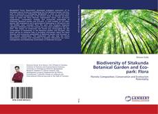 Couverture de Biodiversity of Sitakunda Botanical Garden and Eco-park: Flora
