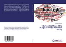 Buchcover von Human Rights and the Diasporic Writer Rohinton Mistry