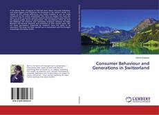 Couverture de Consumer Behaviour and Generations in Switzerland