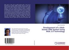 Buchcover von Development of a Web-based CRM System Using Web 3.0 Technology
