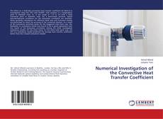Buchcover von Numerical Investigation of the Convective Heat Transfer Coefficient