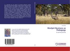 Copertina di Warlpiri Business as Pedagogy