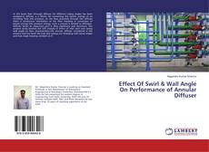 Buchcover von Effect Of Swirl & Wall Angle On Performance of Annular Diffuser