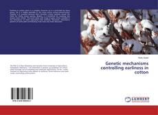 Buchcover von Genetic mechanisms controlling earliness in cotton