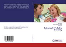 Bookcover of Esthetics In Pediatric Dentistry