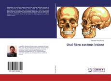 Copertina di Oral fibro osseous lesions