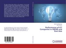 Buchcover von Performance of ICT Companies in ASEAN and East Asia