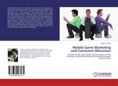 Copertina di Mobile Game Marketing and Consumer Behaviour