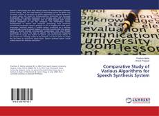 Buchcover von Comparative Study of Various Algorithms for Speech Synthesis System