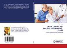 Copertina di Trunk control and Ventilatory function in stroke