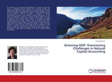 Buchcover von Greening GDP: Overcoming Challenges in Natural Capital Accounting