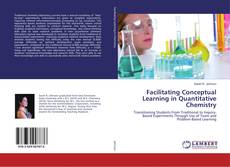 Buchcover von Facilitating Conceptual Learning in Quantitative Chemistry